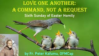 LOVE ONE ANOTHER: A COMMAND, NOT A REQUEST.