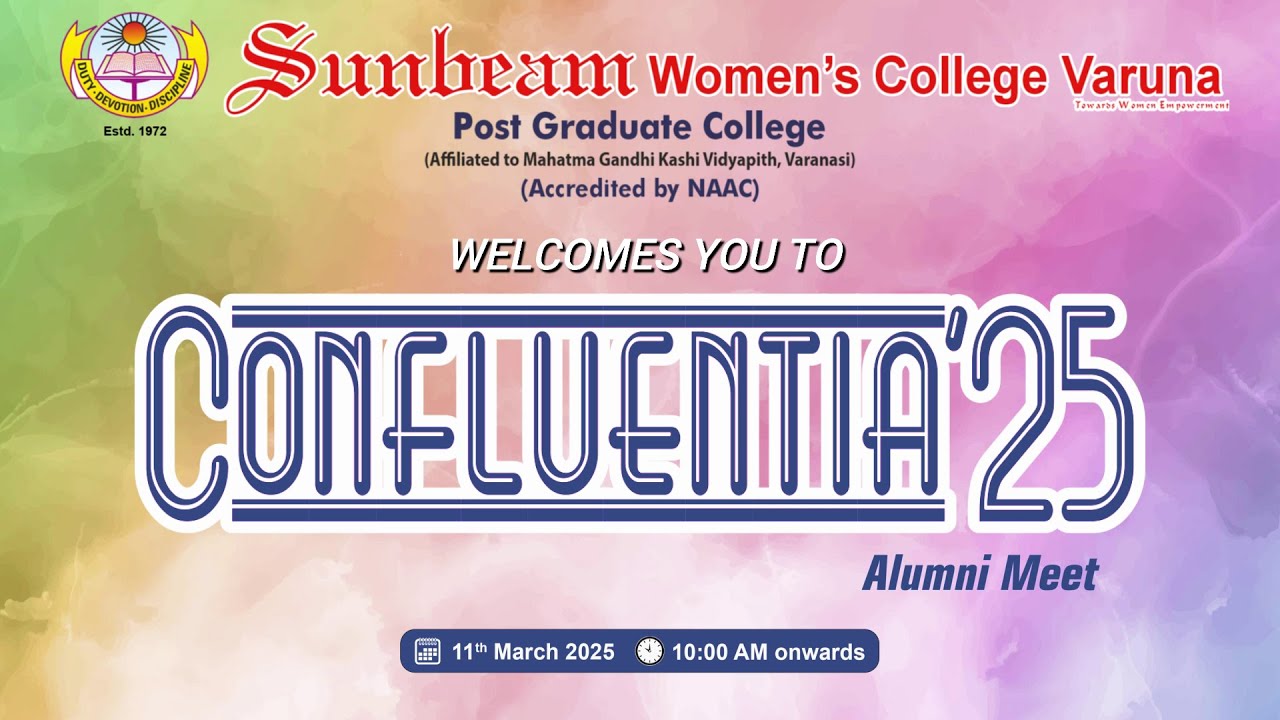 CONFLUENTIA 2025 | Alumni Meet | Sunbeam Women's College Varuna