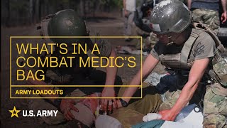 Army Loadouts: Combat Medic Bag by The U.S. Army 19,776 views 2 months ago 7 minutes, 8 seconds