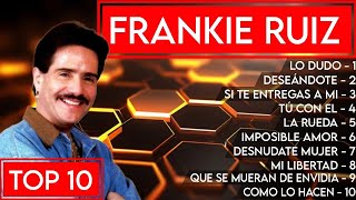 Frankie Ruiz - los 10 mejores discos