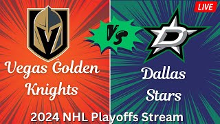 2024 NHL Playoffs Stream:  Vegas Golden Knights vs Dallas Stars  | Watch Along