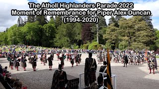 Atholl Highlanders 2022 - Moment of Remembrance for Piper Alex Duncan