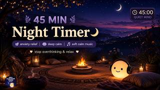 45 Min Quiet Mind Reset 🌙 Anxiety Relief & Deep Calm screenshot 5