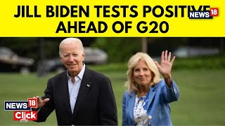 US News | US First Lady Jill Biden Tests Positive For Covid-19 | President Joe Biden Tests Negative