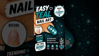 Easy teal nail art 💙 Simple & stylish nail design tutorial ✨ #nailart #simplenails #beauty #nails