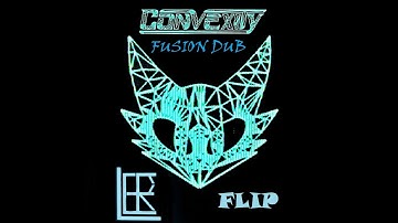 Convexity - Fusion Dub (RIEL Remix/Flip)