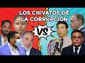 LOS CHIVATOS DE LA CORRUPCIÓN QUE NO ESPERABA ALEXIS MEDINA