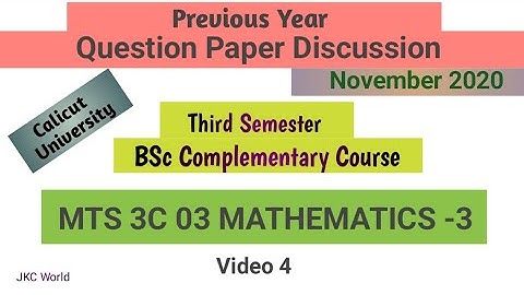 Third Semester complementary Mathematics Question paper 2020 || Calicut University|| Part-4||
