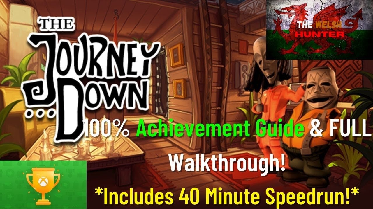 The Journey Down: Chapter One - 100% Achievement Guide & FULL Walkthrough! & 40 Min Speedrun