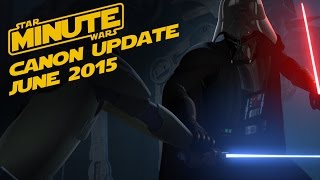 June 2015 Star Wars Canon Update - Star Wars Minute