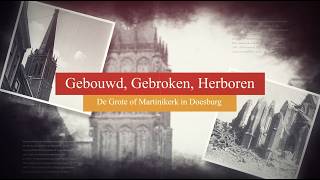 De geschiedenis van de Grote of Martinikerk in Doesburg