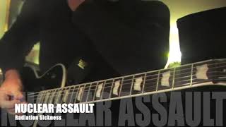 Nuclear Assault - "Radiation Sickness" Guitar Cover