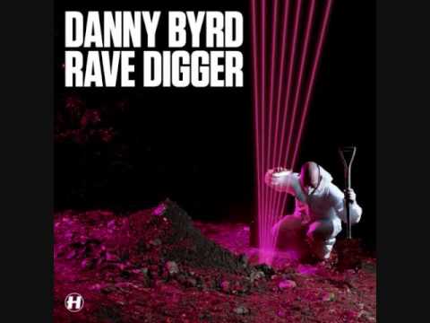 Danny Byrd - Rave Digger Album (2010)