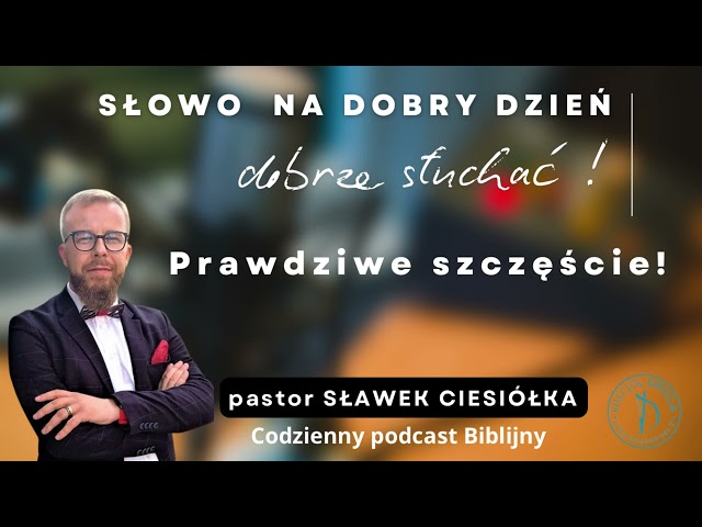 Prawdziwe szczęście! Ps 73:28