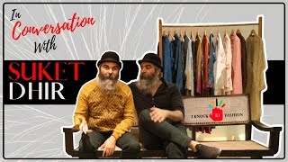 In Conversation With - SUKET DHIR || (BEARD MAN) ||OFFICIAL TRAILER || IKNOCKFASHION screenshot 5
