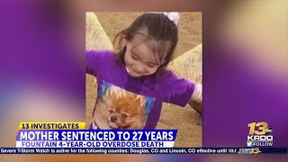 Mother sentenced to 27 years for daughter's overdose death