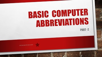 BASIC  COMPUTER ABBREVIATIONS PART 2