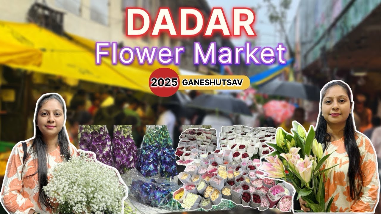 Dadar Flower Market ~ दादर फूल मार्केट गणपती डेकोरेशन २०२५ 
