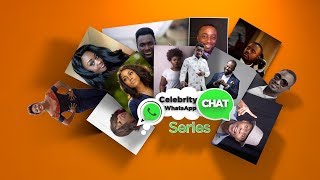 CELEBRITY WHATSAPP CHAT SERIES EPISODE 1_THE RUNDOWN screenshot 3