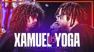 Xamuel X Yoga 1ª Fase