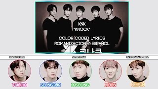 크나큰 Knk Knock Color Coded Romsubespañol Lyrics