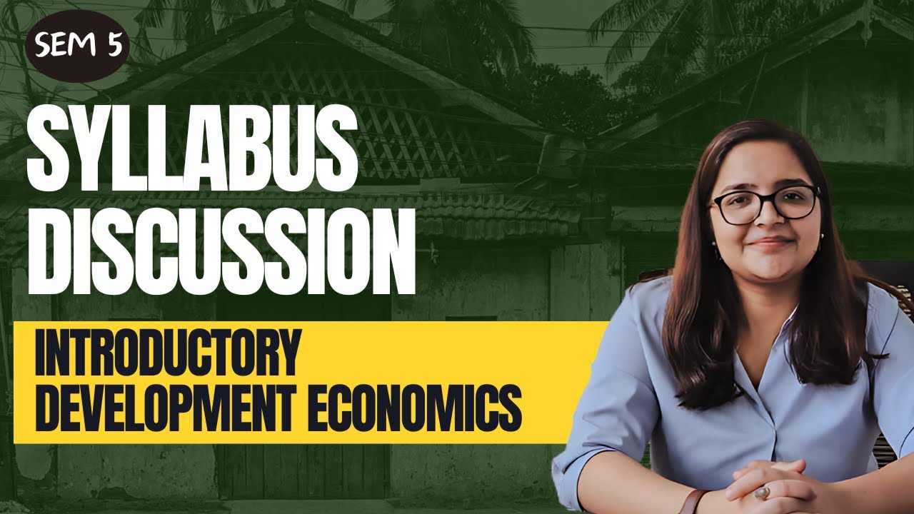 📚 2025  Sem 5 Introductory Development Economics | Syllabus BA (Hons & Major & Minor ) Economics