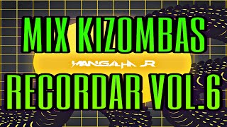 Mix Melhores Seleção Kizombas Recordar Anos 90 Vol.6 DJ MANGALHA JR