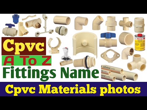 Cpvc pipe fittings name // Cpvc work material name and