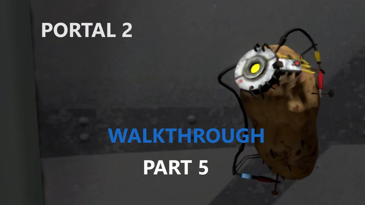 Portal 2 - Walkthrough - Part 5 - YouTube