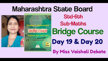 #Std-6th Maths#Bridge Course#Day 19 & Day 20#Maharashtra State Board#English and Semi-English Med#