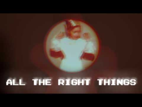 All The Right Things