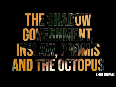 The Shadow Government, Inslaw, PROMIS and the Octopus with Kenn Thomas