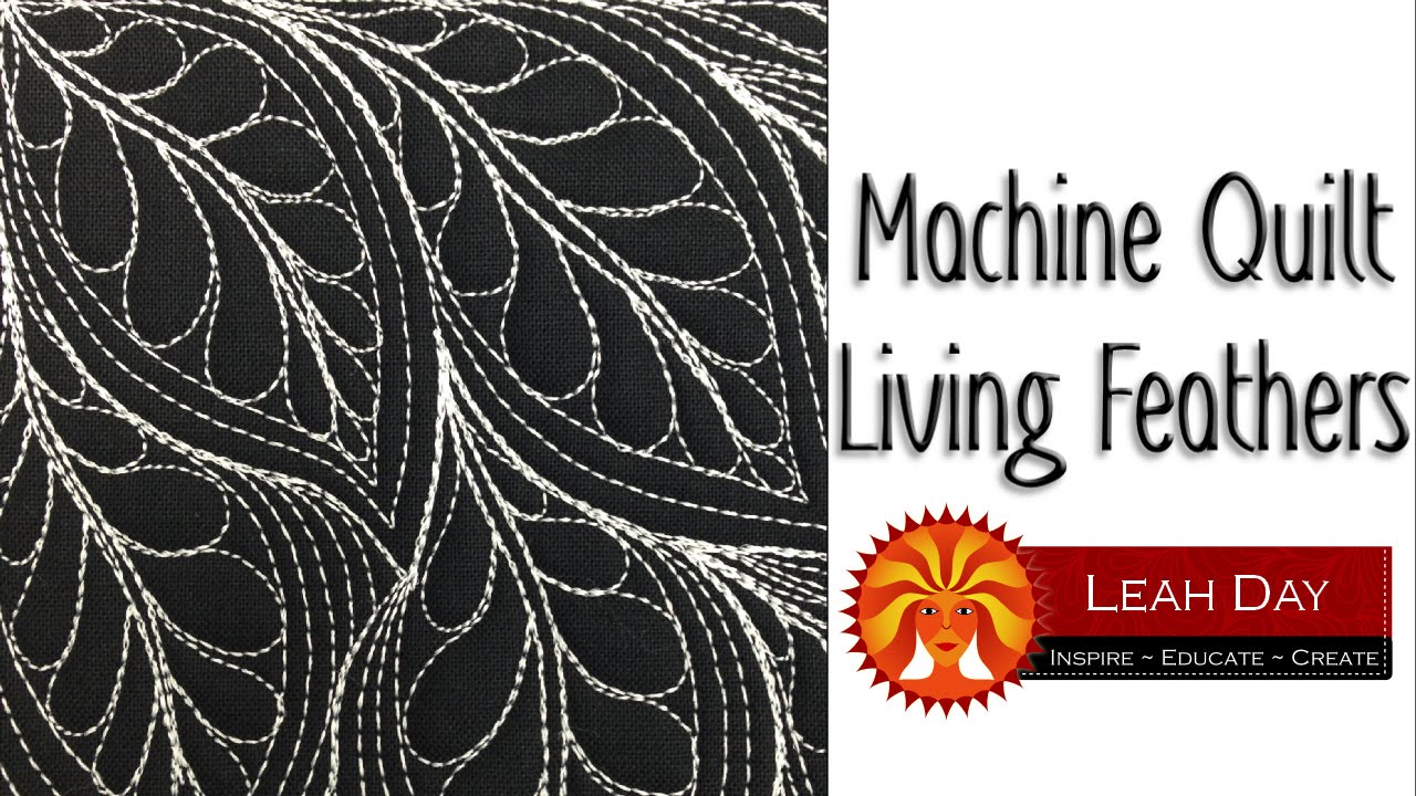 How to Machine Quilt Living Feathers 454 YouTube