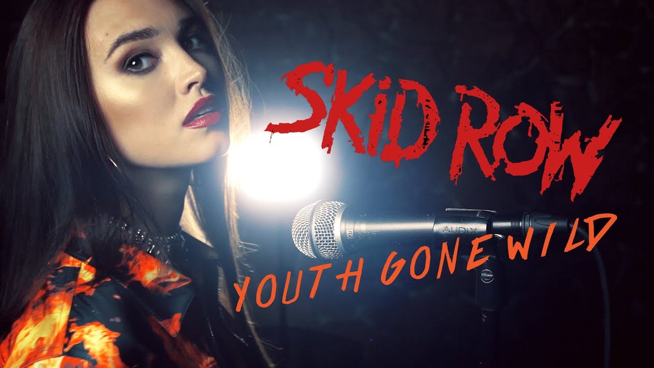 Skid Row - Youth Gone WIld (cover by Sershen&Zaritskaya feat. Kim and Shturmak)