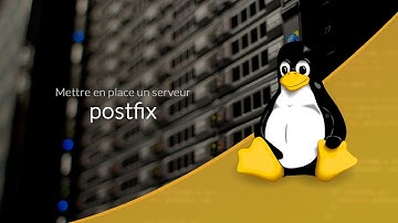 Mettre en place un serveur Web (28/28) : postfix, envoie seulement