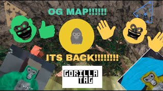 NEW OG MAP IS BACK!!! | Gorilla Tag