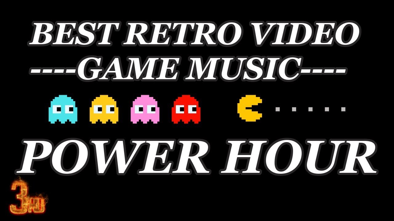 Best Retro Video Game Music Power Hour YouTube