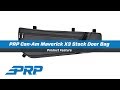 PRP Can-Am Maverick X3 Stock Door Bag