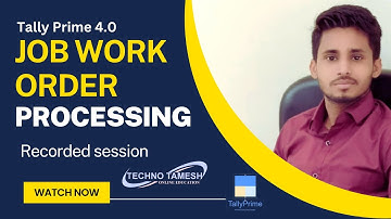 Job work order Processing | Tally Prime 4.0 @technotamesh