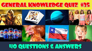General Knowledge Trivia Quiz (Part 35)