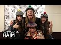 Nardwuar vs. HAIM