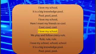 I Love My School Rhyme for Kids!