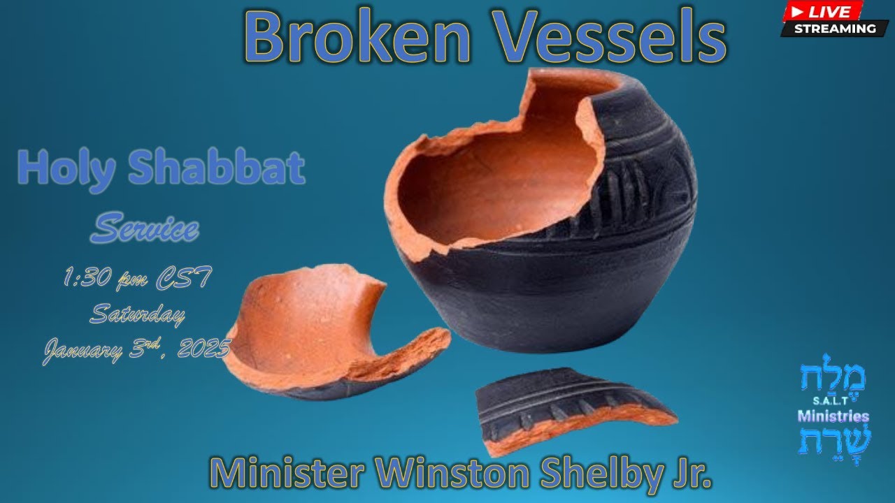 Broken Vessels
