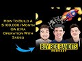 How to build a 100000month oa  ra operation with sadeq ep 149