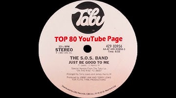 The S.O.S. Band - Just Be Good To Me (Extended Version)