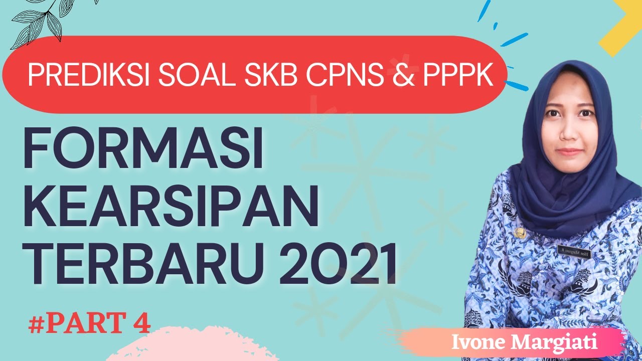 PREDIKSI SOAL SKB CPNS & PPPK FORMASI KEARSIPAN PART 4 | Ivone Margiati