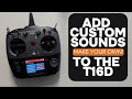 How to Add Custom Switch Sounds to Your Radiolink T16D Radio!