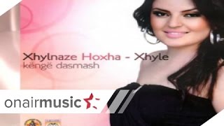 XHYLNAZE HOXHA   XHYLE   01 Oj Lulija Jone mp3