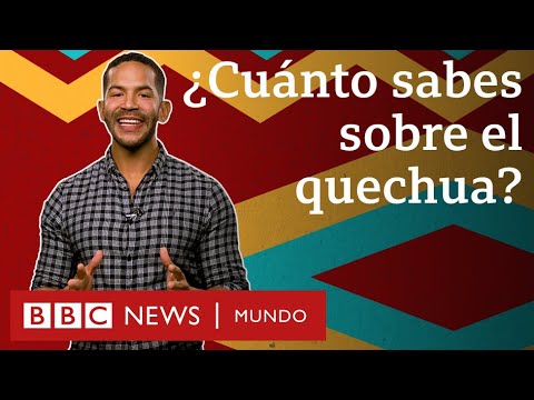 6 datos que quizá no sabías sobre el quechua, la lengua originaria más hablada de América