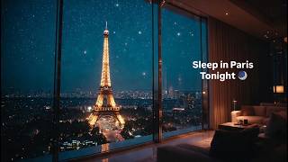 👉 Sleep in Paris Tonight 🌙 | Cozy Night Ambience with Eiffel Tower screenshot 4